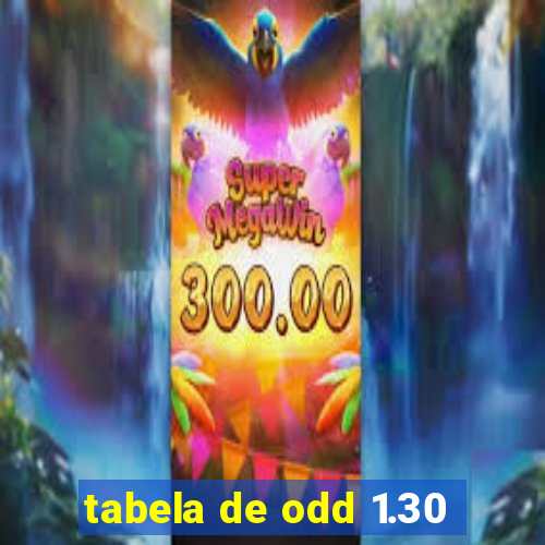 tabela de odd 1.30